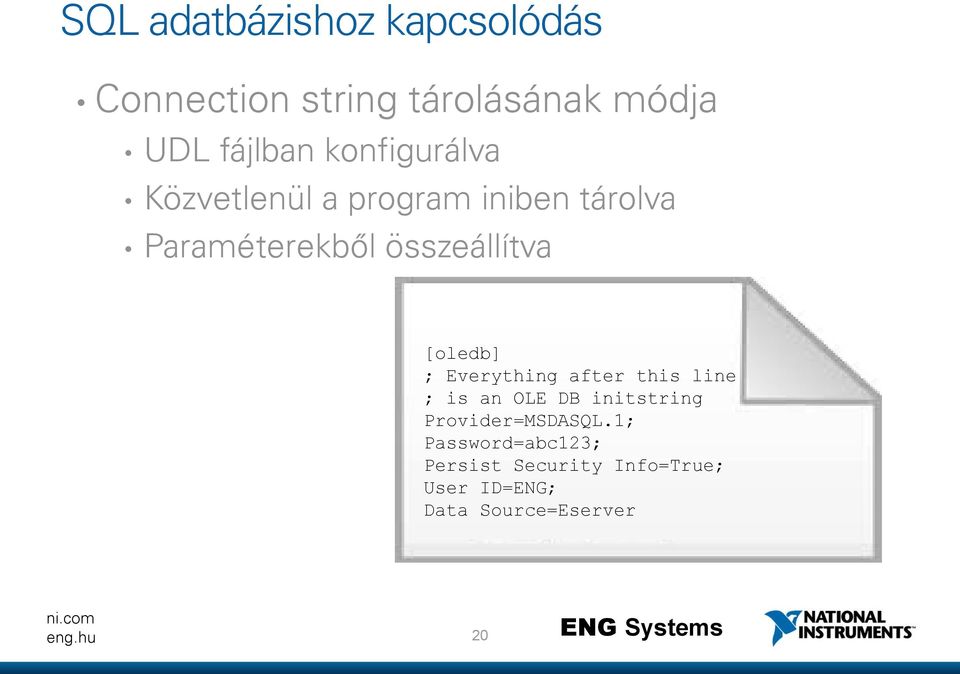 [oledb] ; Everything after this line ; is an OLE DB initstring Provider=MSDASQL.