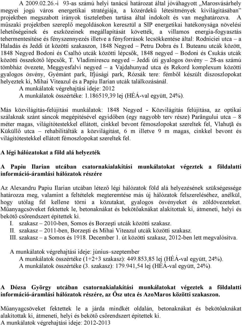 tartása által indokolt és van meghatározva.