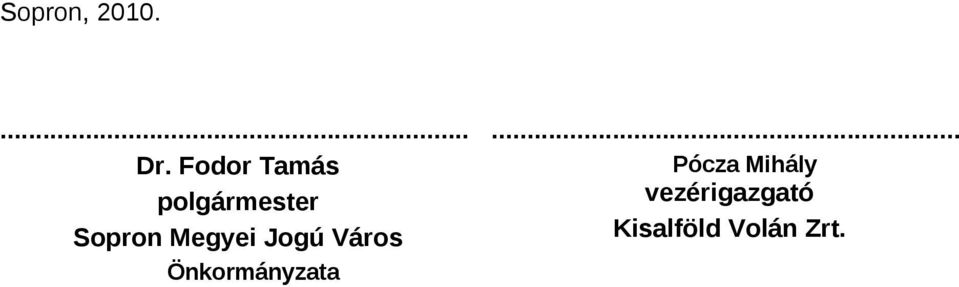 Megyei Jogú Város Önkormányzata