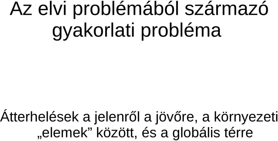 a jelenről a jövőre, a