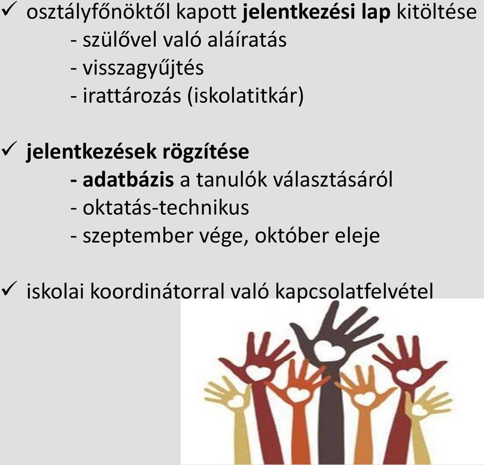 rögzítése - adatbázis a tanulók választásáról - oktatás-technikus -