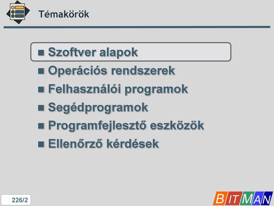 programok Segédprogramok