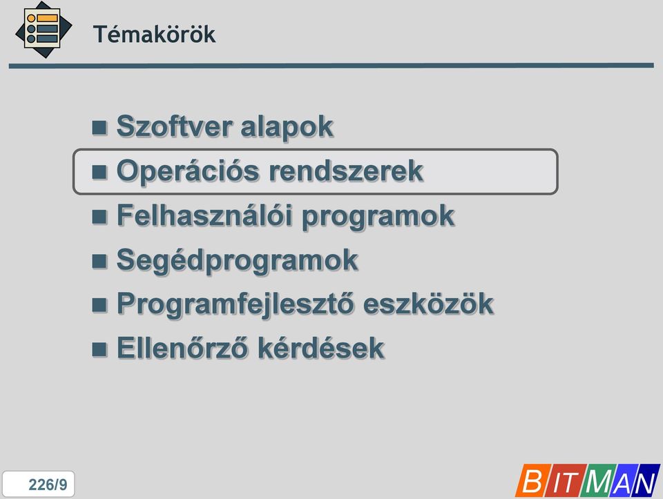 programok Segédprogramok