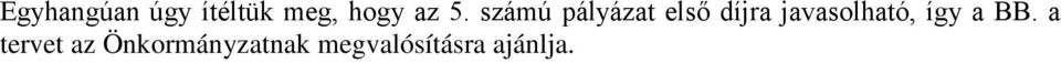 javasolható, így a BB.