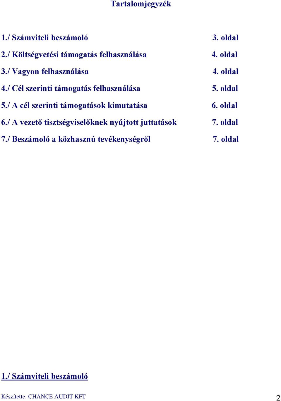 / A cél szerinti támogatások kimutatása 6. oldal 6.