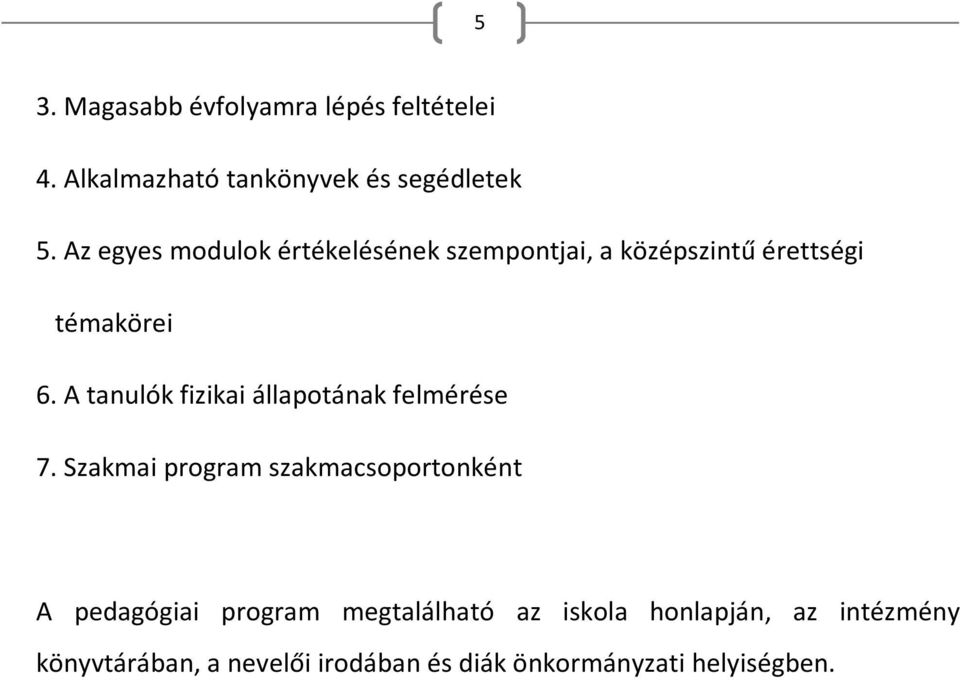 A tanulók fizikai állapotának felmérése 7.