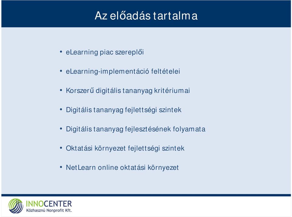tananyag fejlettségi szintek Digitális tananyag fejlesztésének
