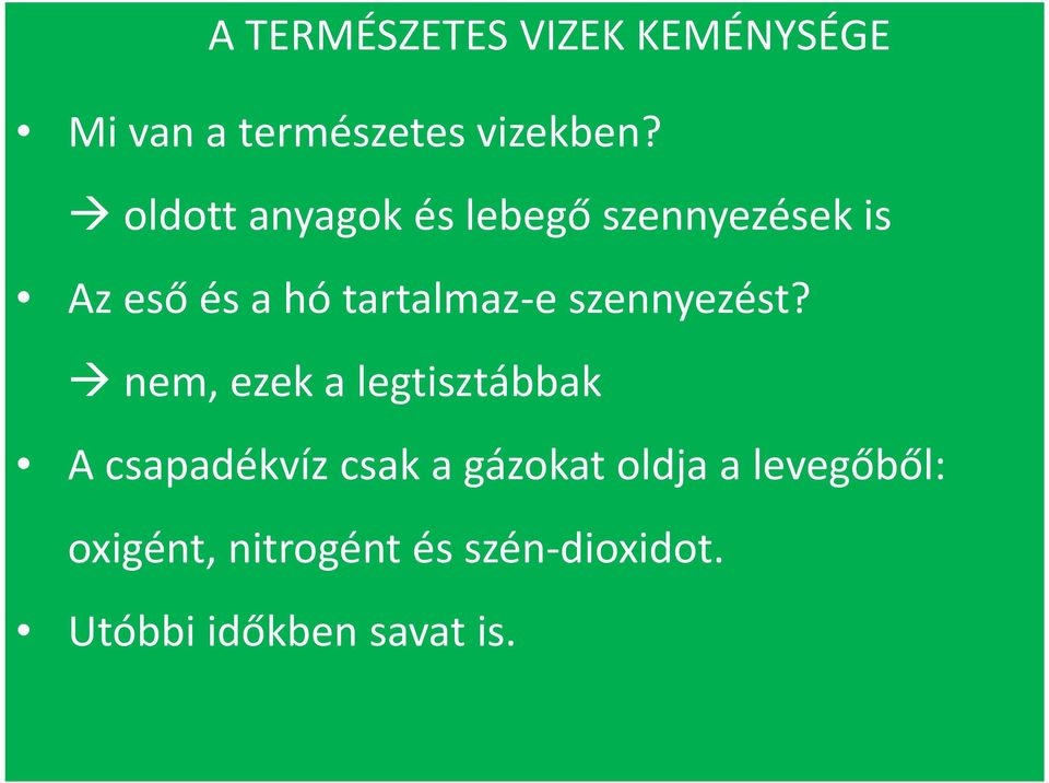 szennyezést?