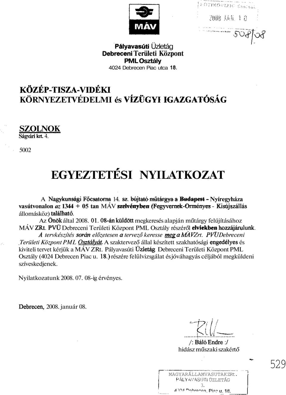 megkeresés alapján műtárgy felúj tásához MÁV Debreceni Területi Központ PML Osztály részér l tervkész tés el zetesen tervez keresse Zrt.