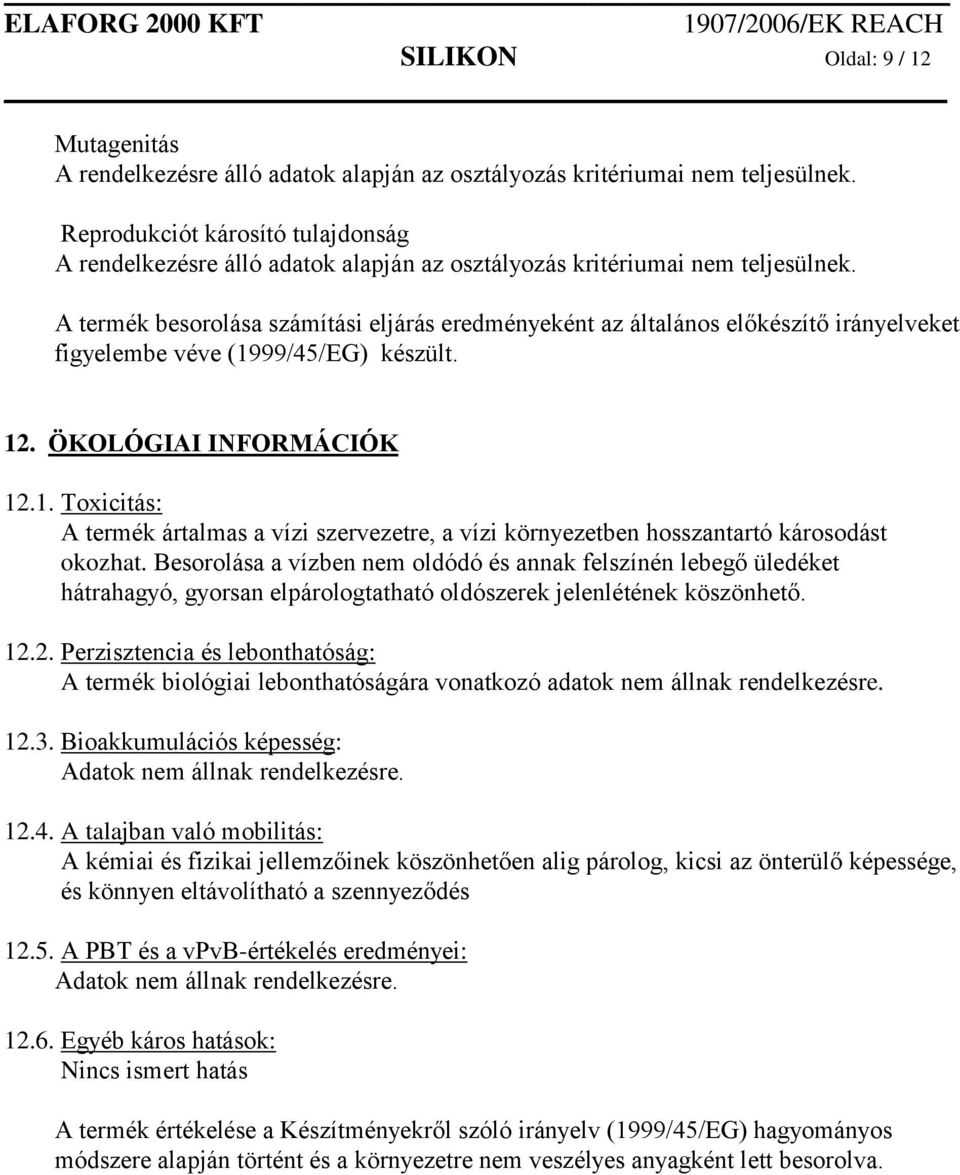 A termék besorolása számítási eljárás eredményeként az általános előkészítő irányelveket figyelembe véve (19