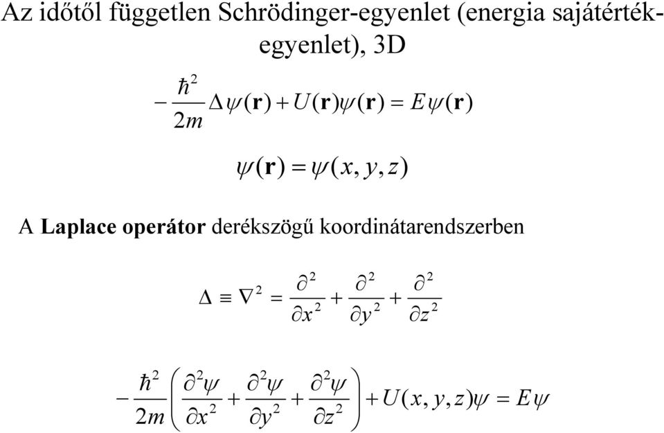 Az időtől független Schrödinger-egyenlet (energia