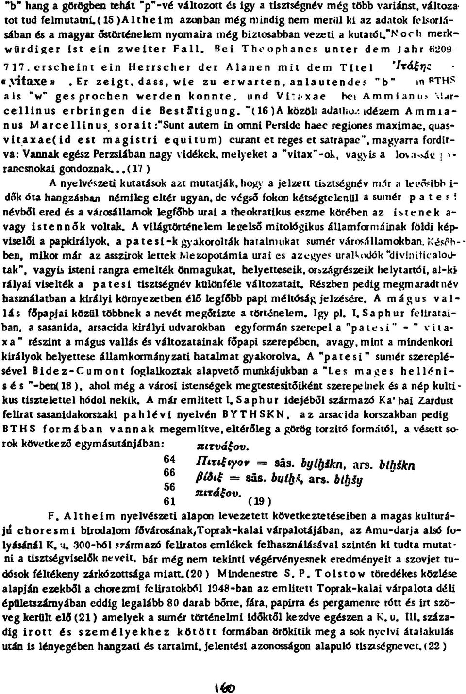 Bei Thcophancs unter dem Jahrfí209-7 17. erscheint ein Herrscher dér Alánén mit dem Titel «.\ i t a x e». Er zeigt, dass, wie zu erwarten, anlautendes "b" m PTH?