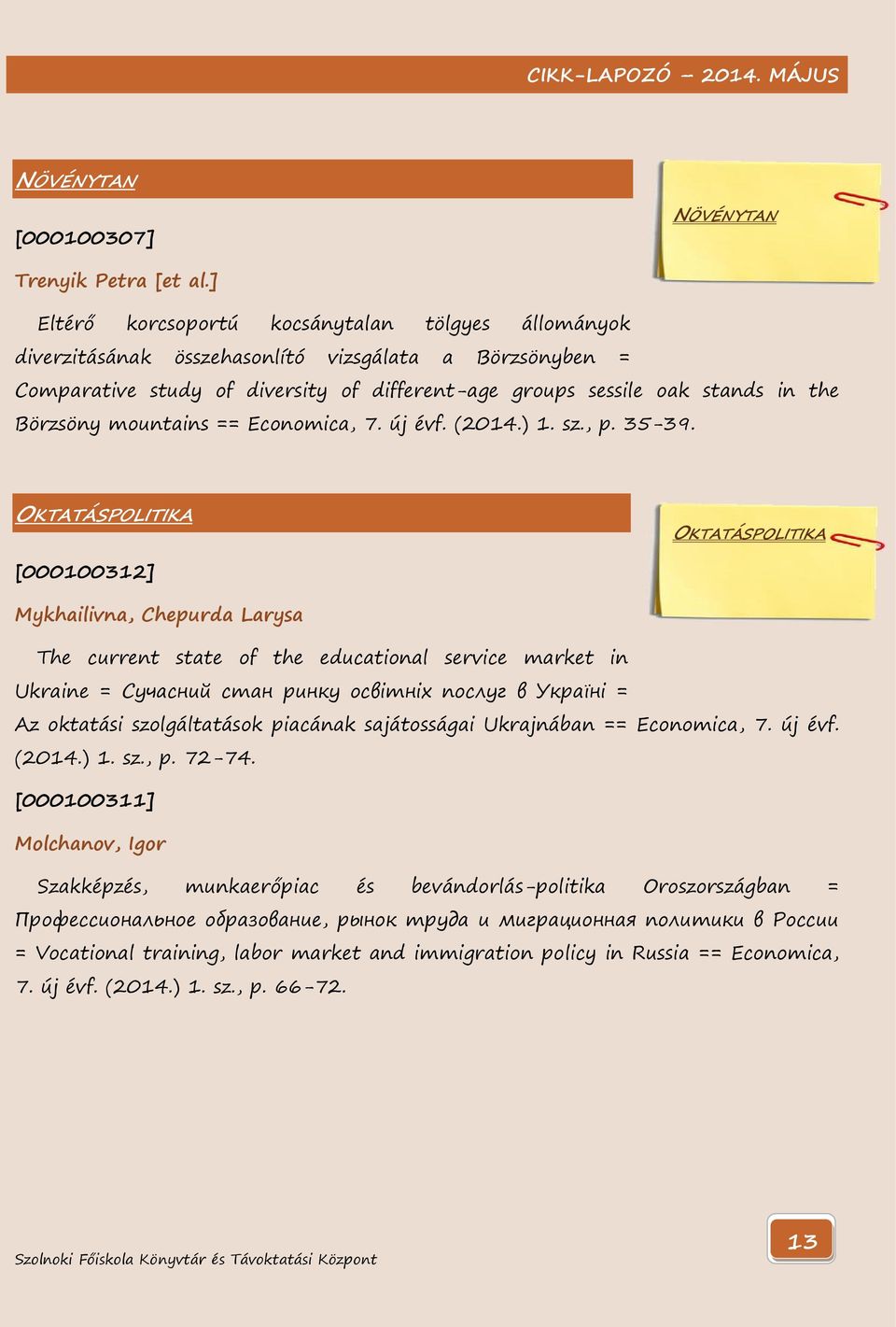 mountains == Economica, 7. új évf. (2014.) 1. sz., p. 35-39.