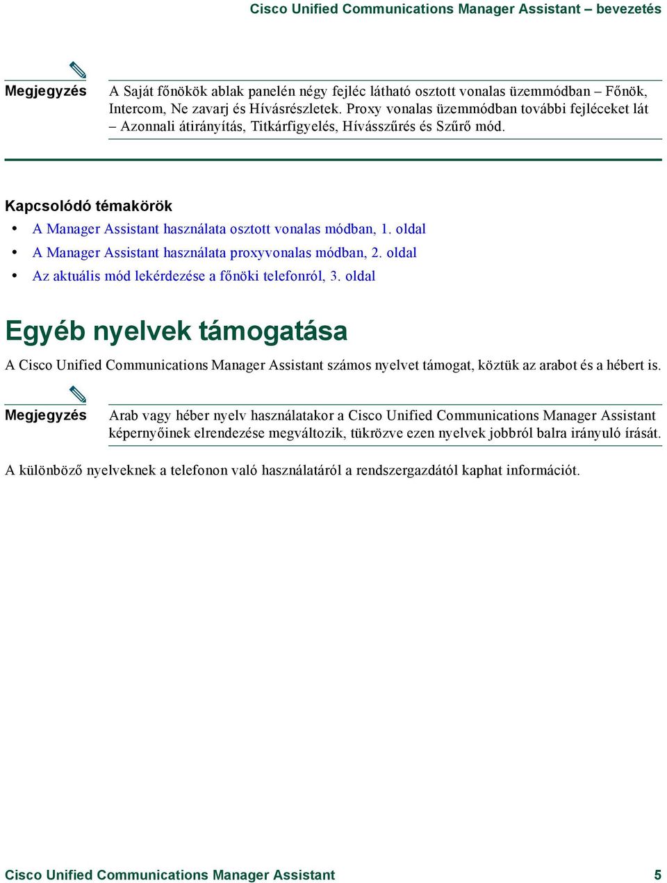 oldal A Manager Assistant használata proxyvonalas módban, 2. oldal Az aktuális mód lekérdezése a főnöki telefonról, 3.