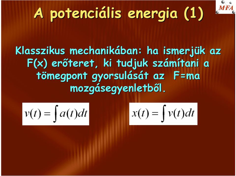 erőteret, ki tudjuk számítani a