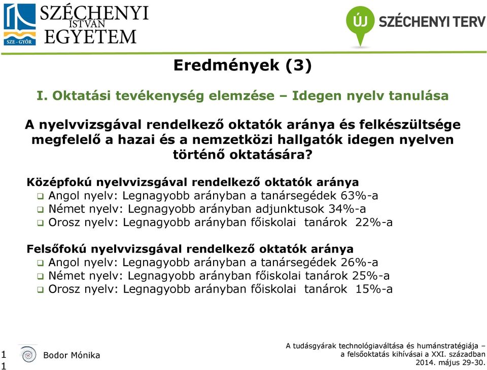 idegen nyelven történő oktatására?