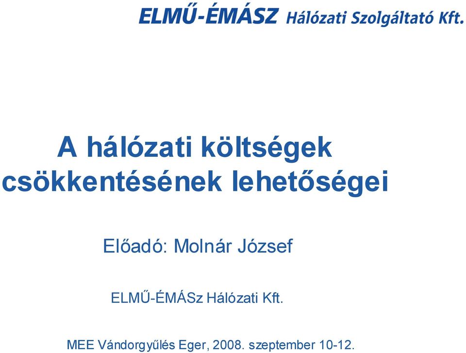 ELMŰ-ÉMÁSz Hálózati Kft.