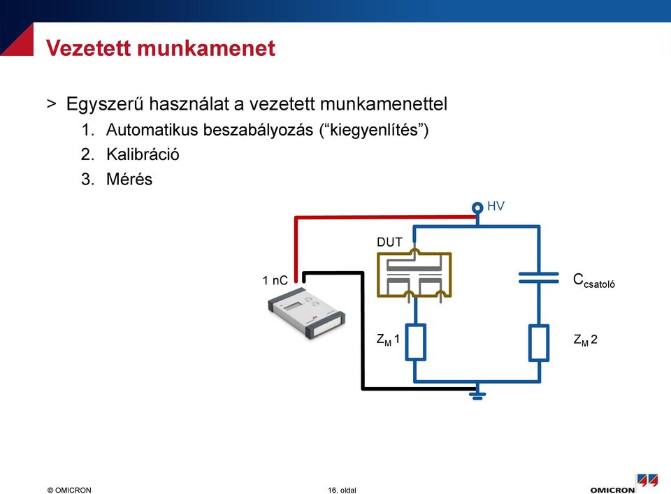 Automatikus beszabályozás ( kiegyenlítés ) 2.