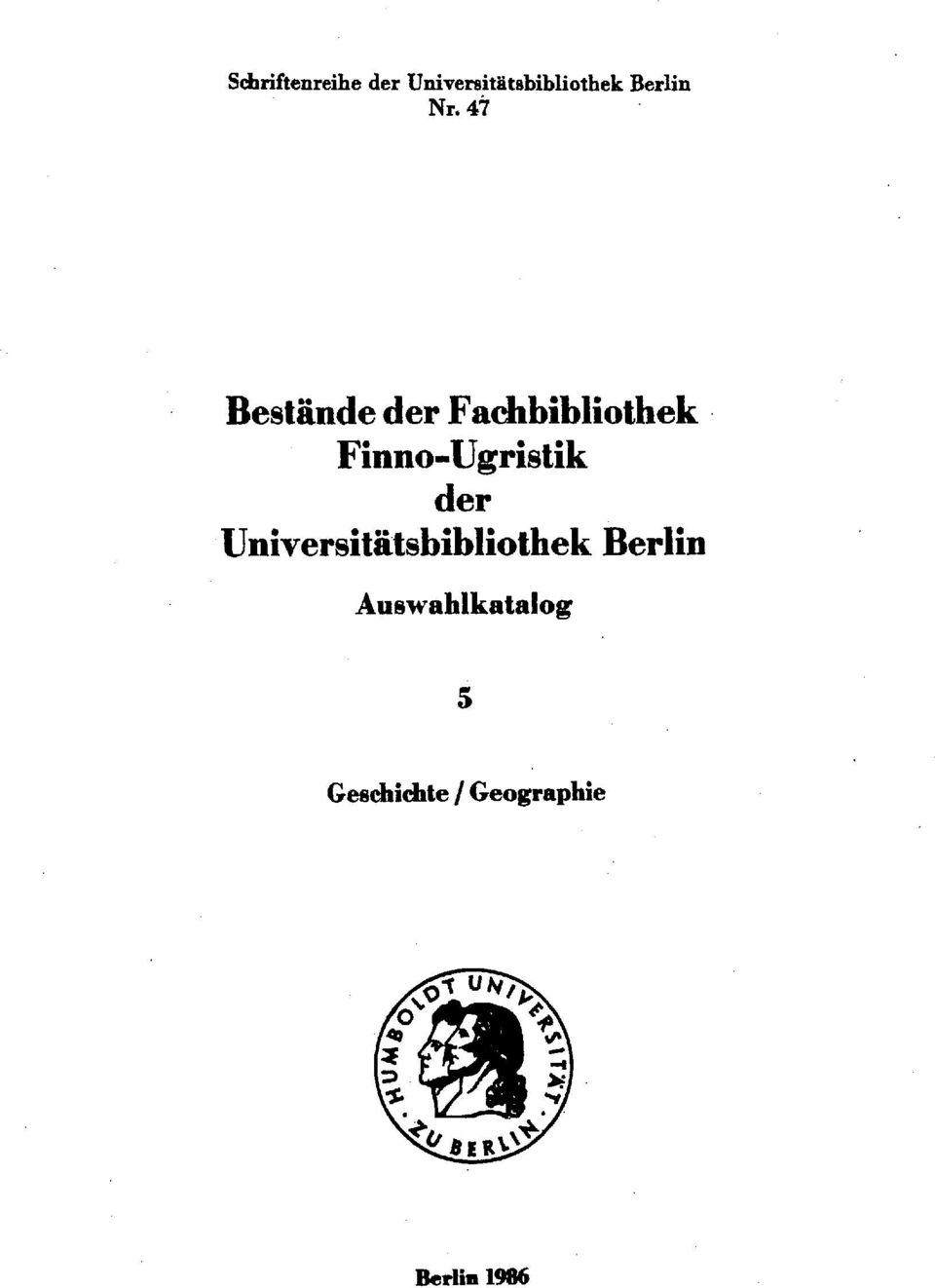 47 Bestände der FachbiMiothek Finno-Ugristik