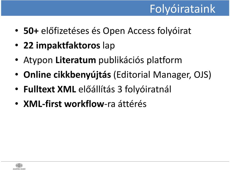 platform Online cikkbenyújtás(editorial Manager, OJS)