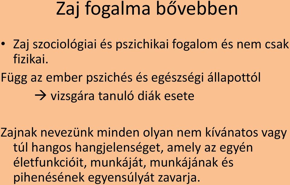 Függ az ember pszichés és egészségi állapottól vizsgára tanuló diák esete