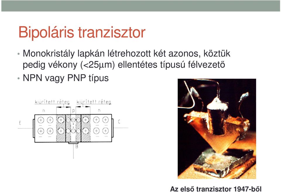 vékony (<25µm) ellentétes típusú félvezető