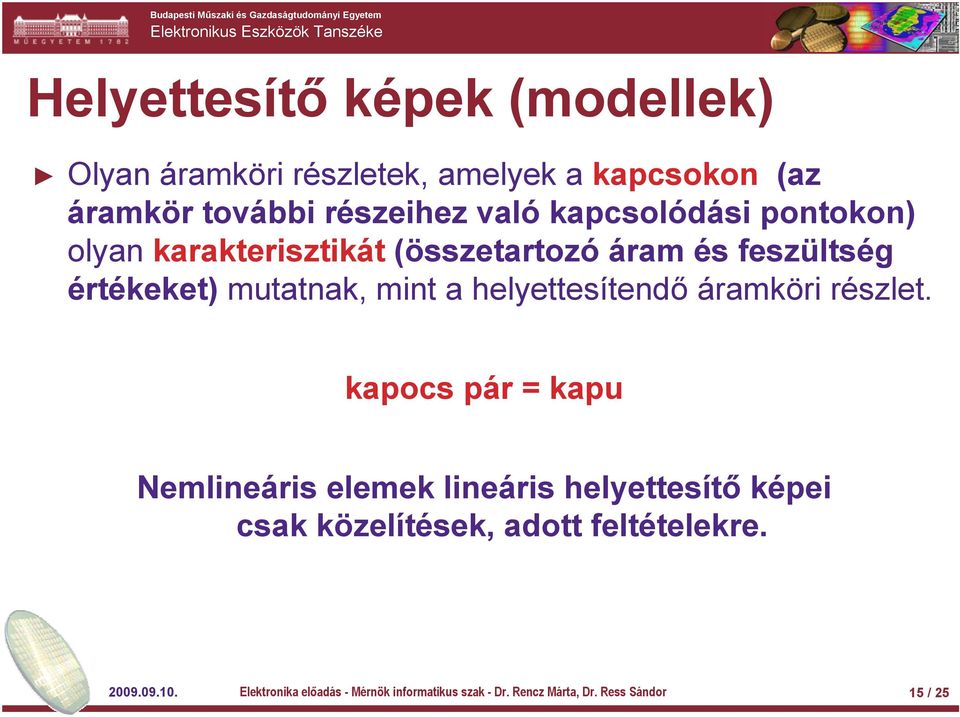 helyettesítendő áramköri részlet.