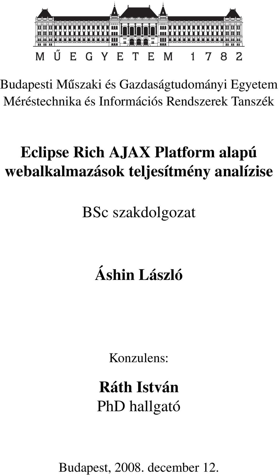 webalkalmazások teljesítmény analízise BSc szakdolgozat Áshin