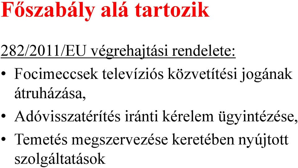 átruházása, Adóvisszatérítés iránti kérelem