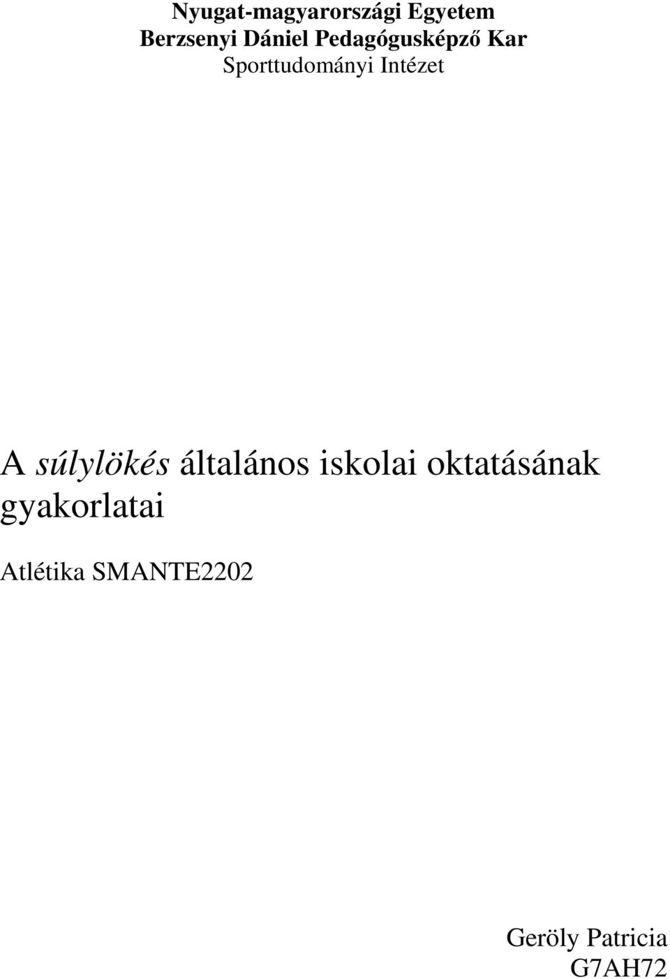 súlylökés általános iskolai oktatásának