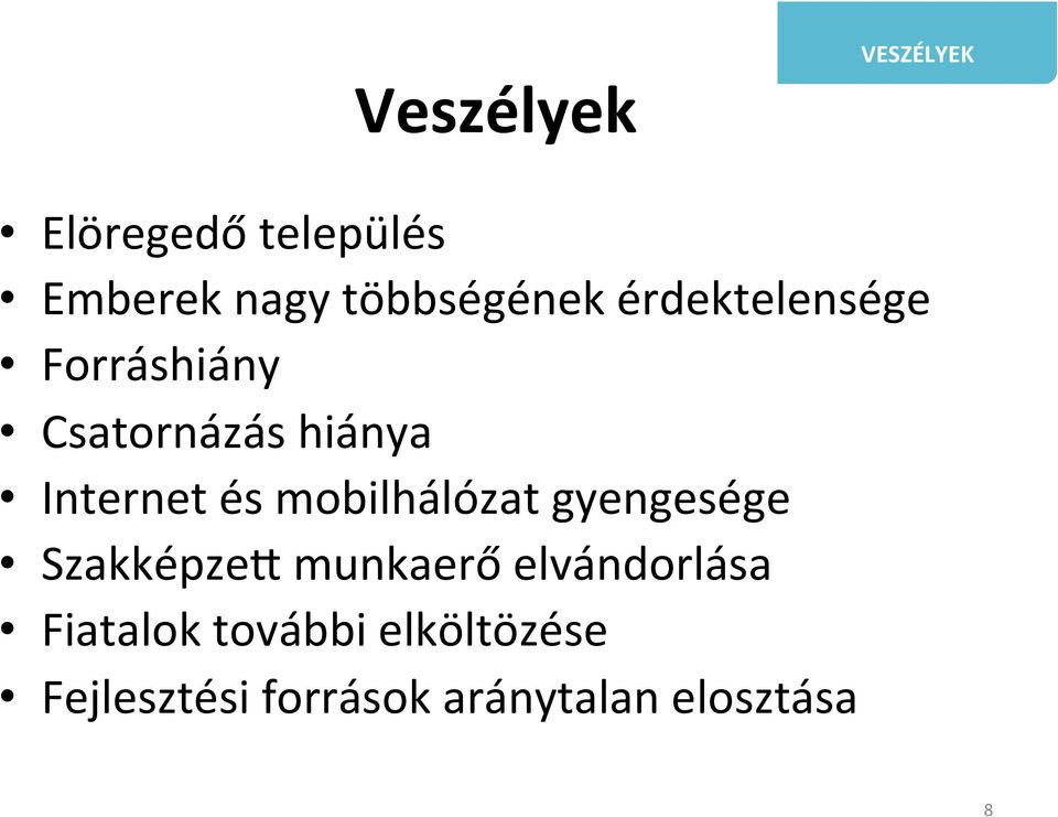 Internet és mobilhálózat gyengesége SzakképzeF munkaerő