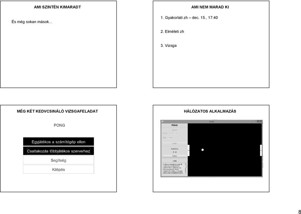 , 17:40 2. Elméleti zh 3.