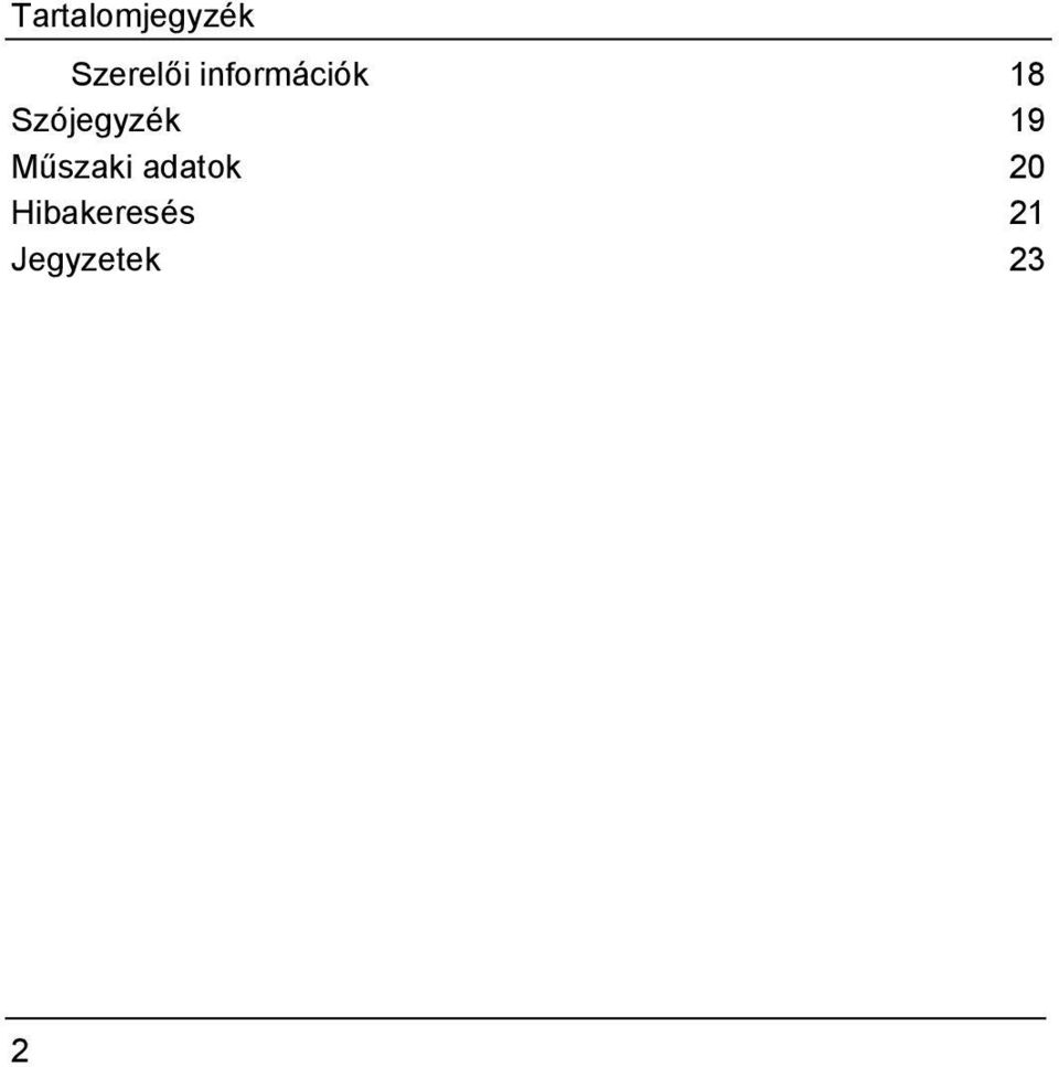 19 Műszaki adatok 20