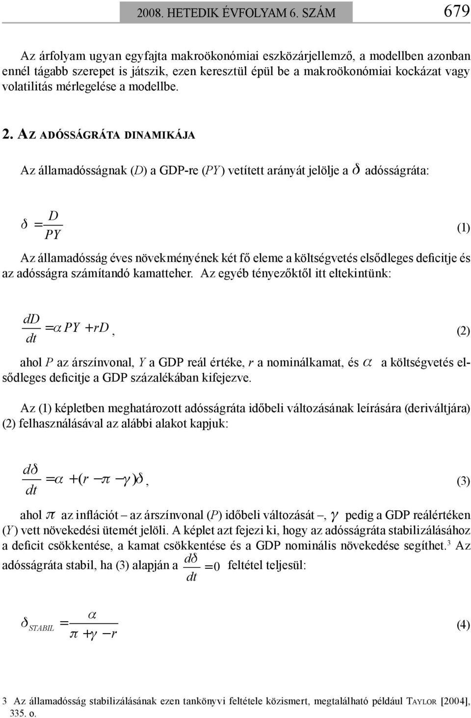 mérlegelése a modellbe. 2.