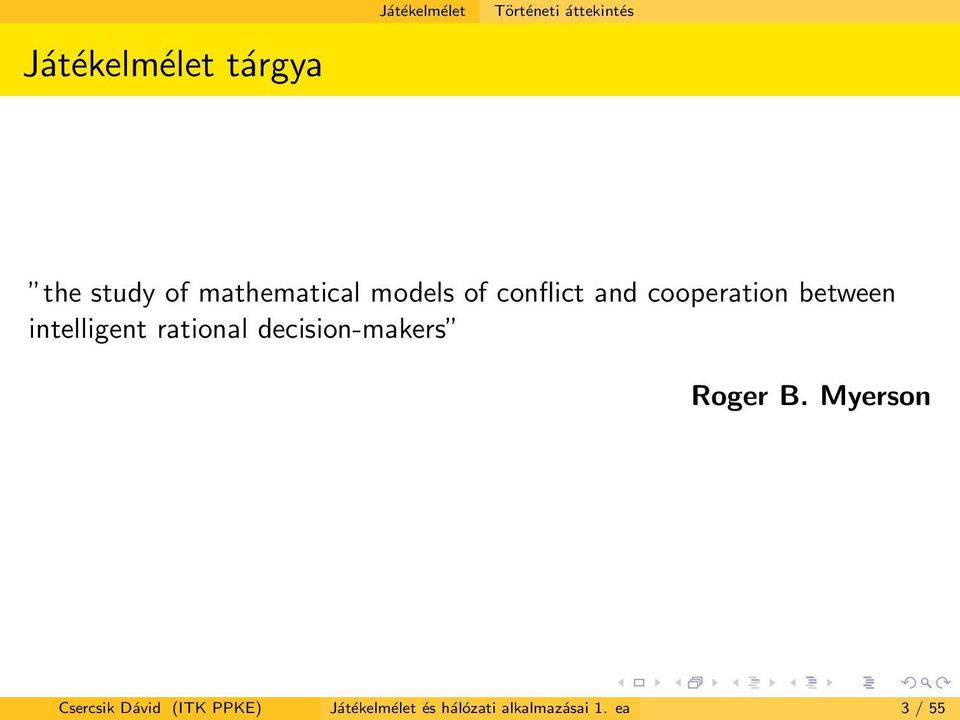 intelligent rational decision-makers Roger B.