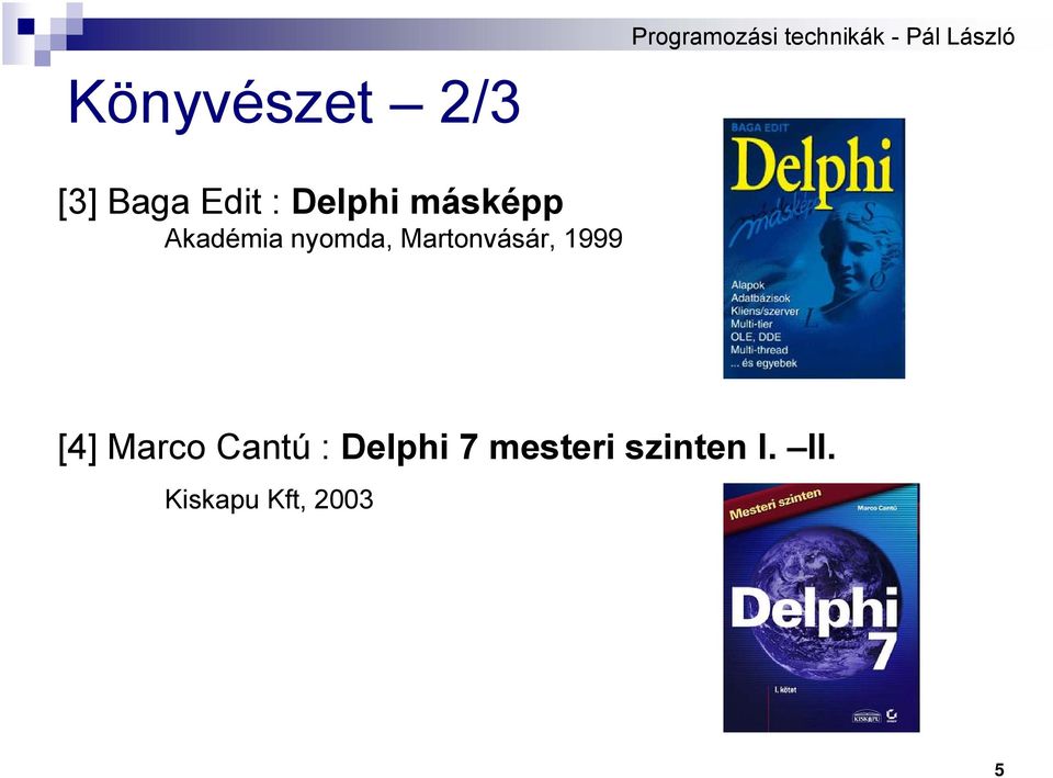 1999 [4] Marco Cantú : Delphi 7