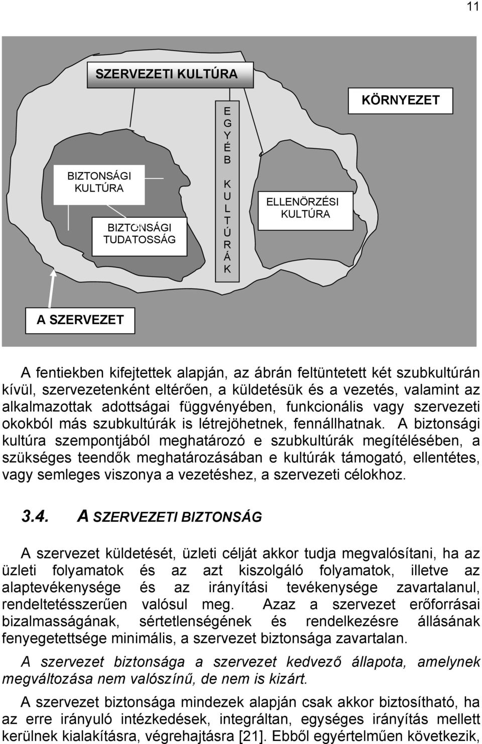 fennállhatnak.