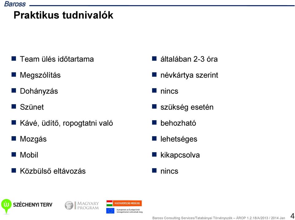 névkártya szerint nincs szükség esetén behozható lehetséges kikapcsolva nincs