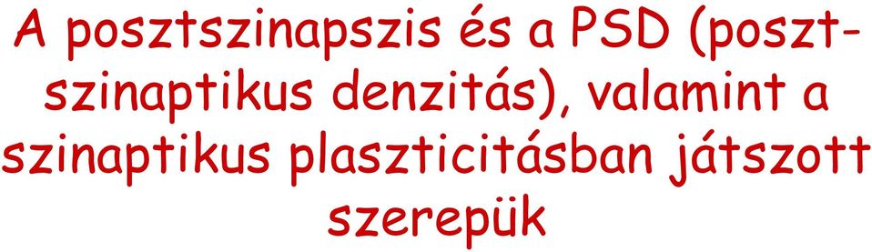 denzitás), valamint a