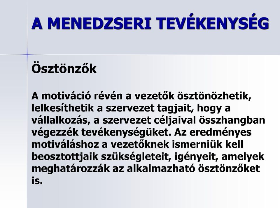 tevékenységüket.