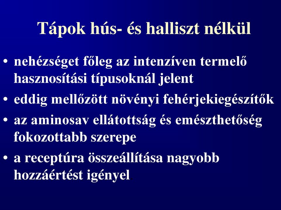 fehérjekiegészítők az aminosav ellátottság és emészthetőség