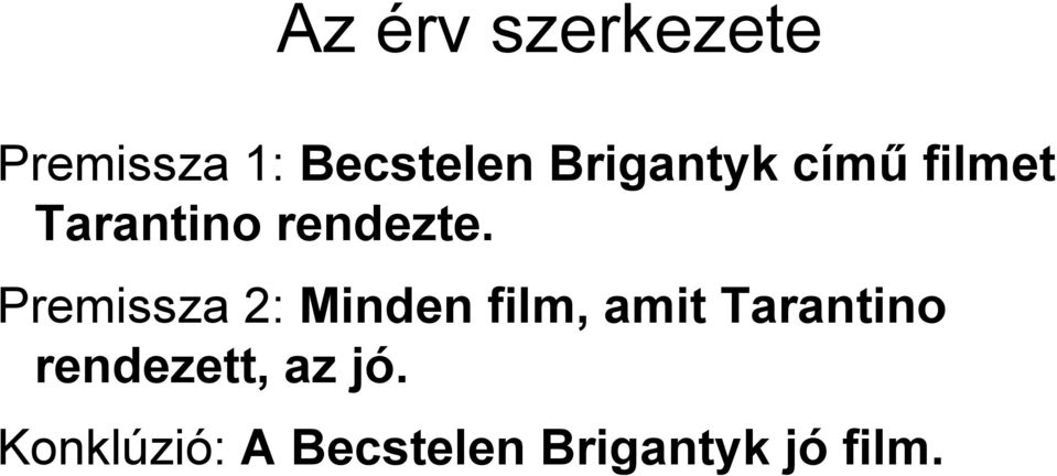 Premissza 2: Minden film, amit Tarantino