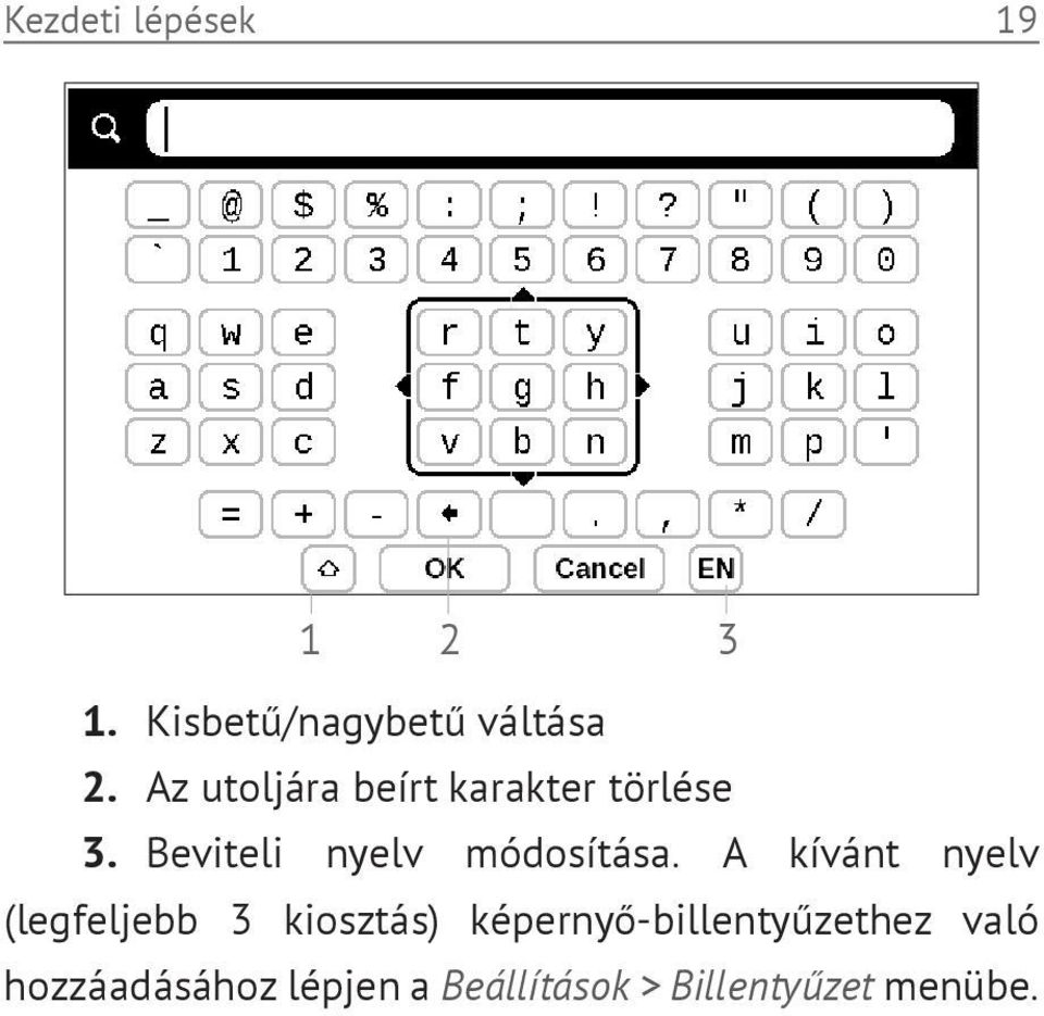 Beviteli nyelv módosítása.