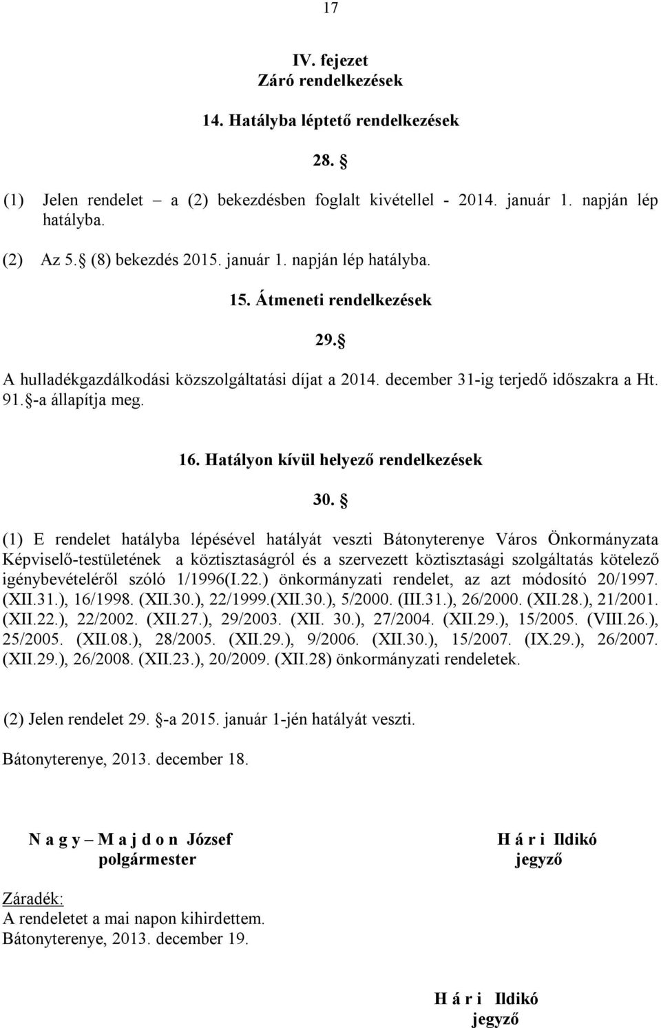 Hatályon kívül helyező rendelkezések 30.