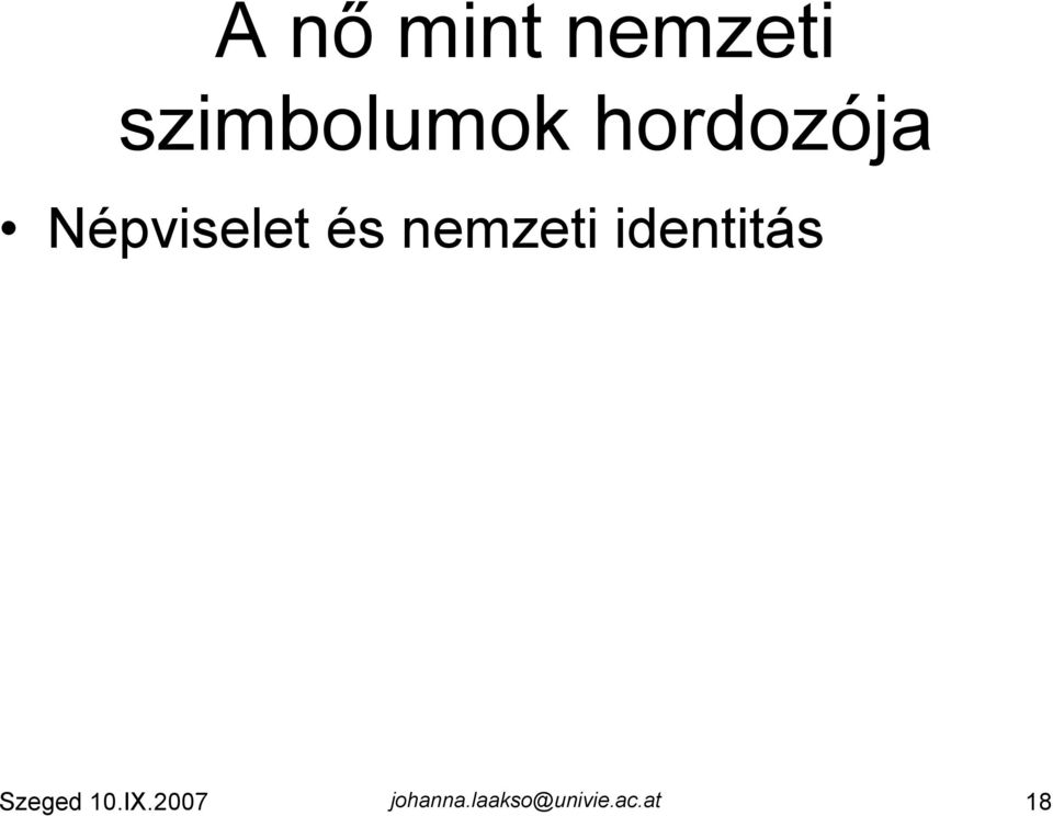 nemzeti identitás Szeged 10.