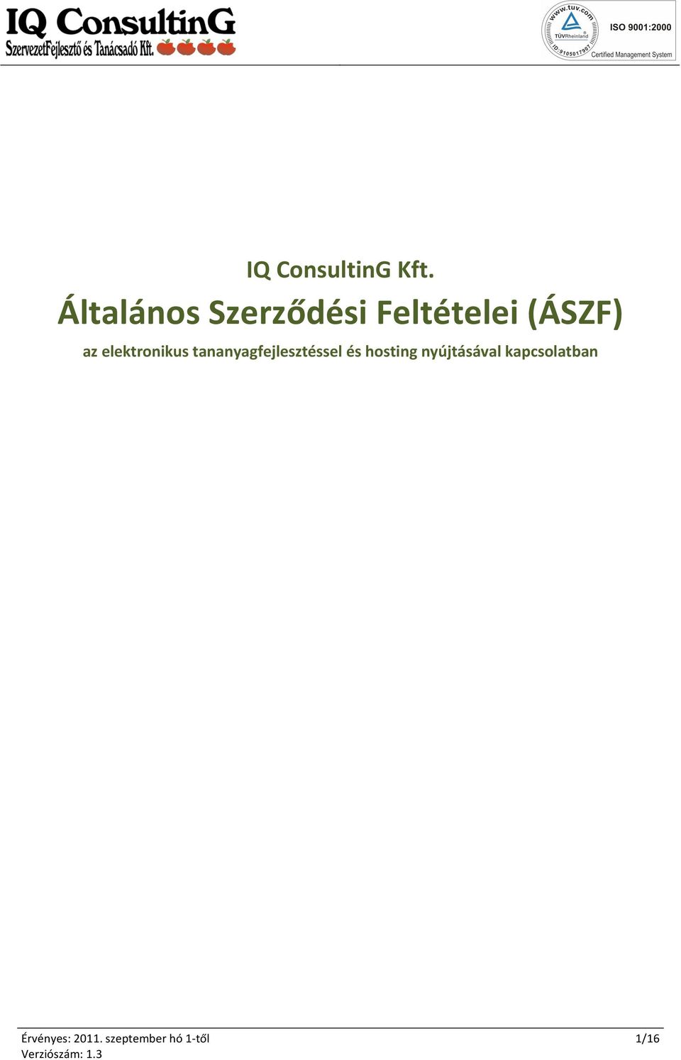 (ÁSZF) az elektronikus