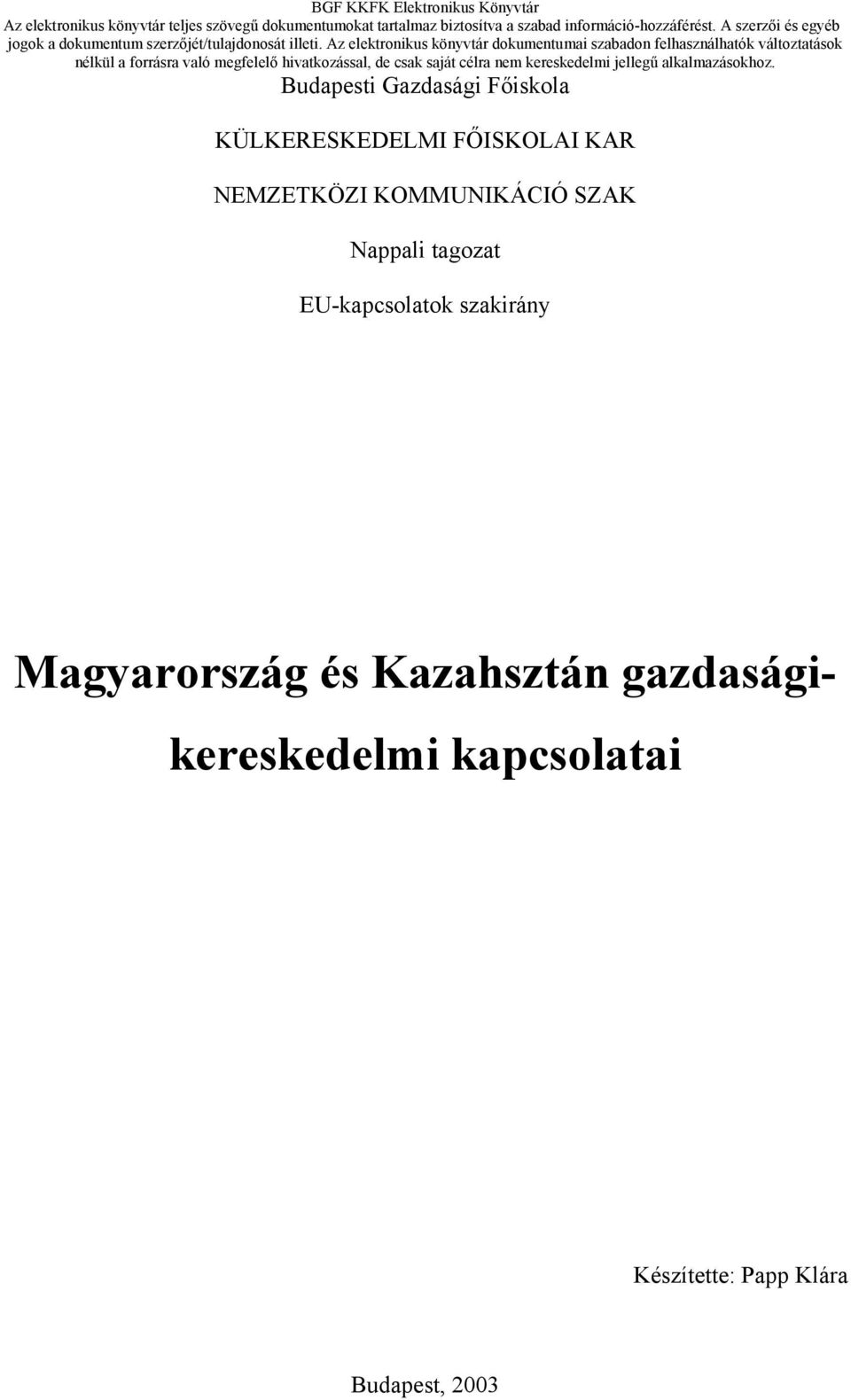 EU-kapcsolatok szakirány Magyarország és Kazahsztán