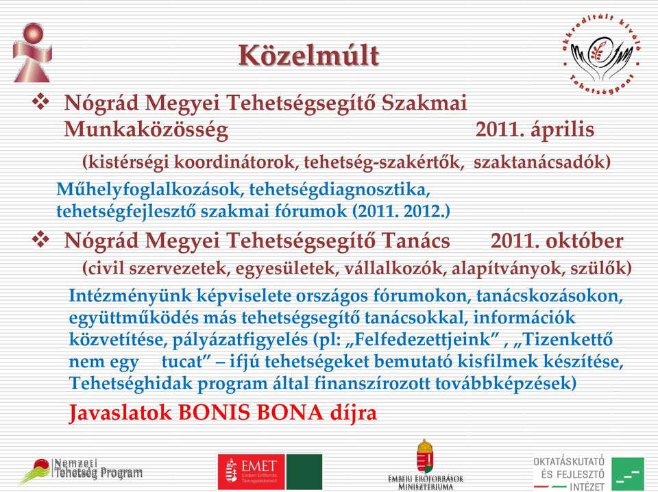 ) Nógrád Megyei Tehetségsegítő Tanács 2011.