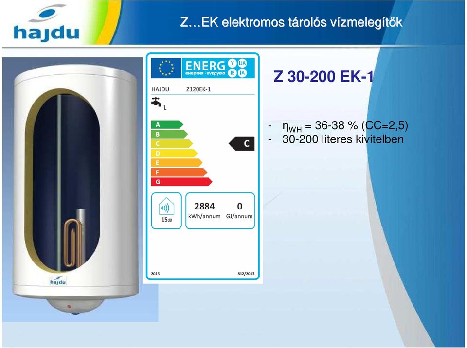 30-200 EK-1 - η WH = 36-38 %