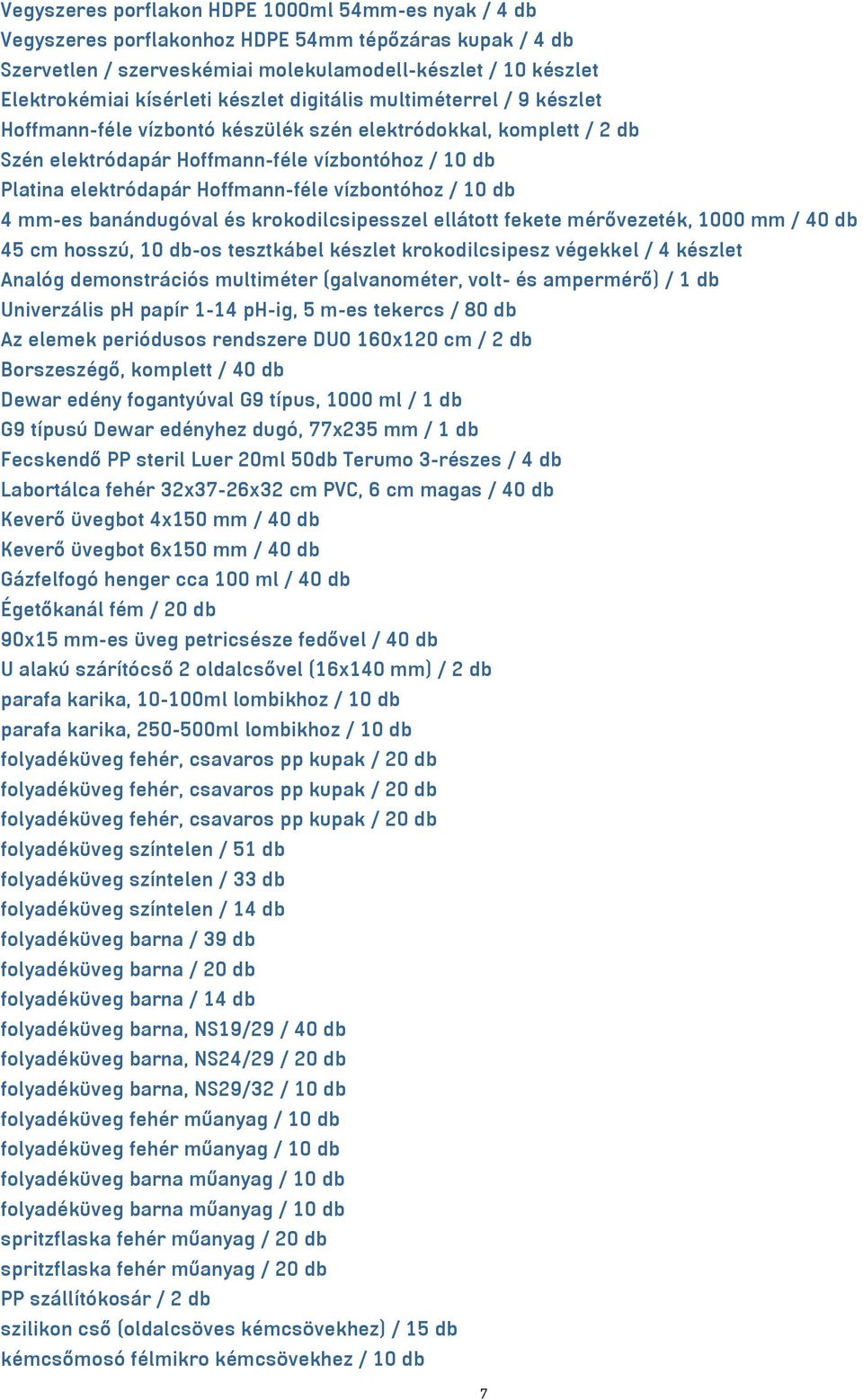 vízbontóhoz / 10 db 4 mm-es banándugóval és krokodilcsipesszel ellátott fekete mérővezeték, 1000 mm / 40 db 45 cm hosszú, 10 db-os tesztkábel készlet krokodilcsipesz végekkel / 4 készlet Analóg